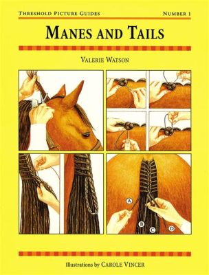 how to braid horse mane - the art of crafting tales